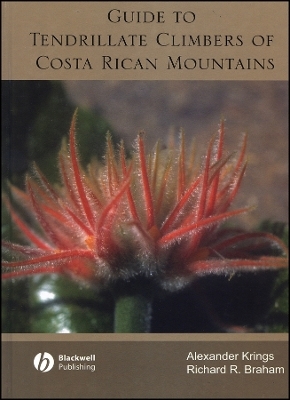 Guide to Tendrillate Climbers of Costa Rican ains - A Krings