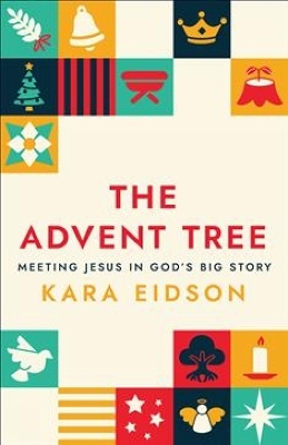 The Advent Tree - Kara Eidson