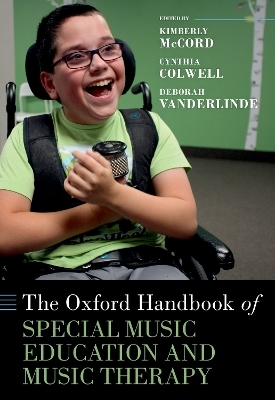 The Oxford Handbook of Special Music Education and Music Therapy