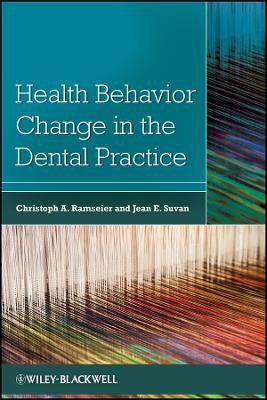Health Behavior Change in the Dental Practice