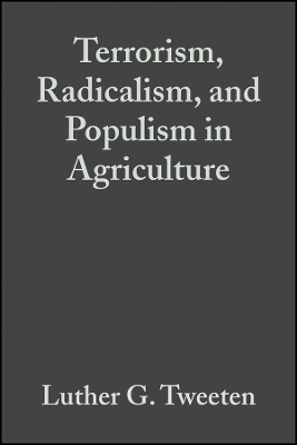 Terrorism, Radicalism, and Populism in Agriculture - LJ Tweeten