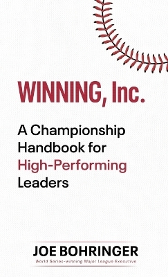 Winning, Inc. - Joe Bohringer