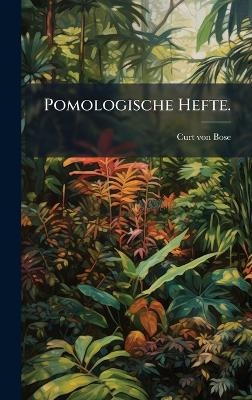 Pomologische Hefte.