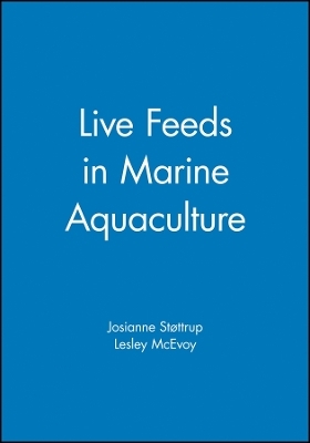 Live Feeds in Marine Aquaculture -  Stottrup