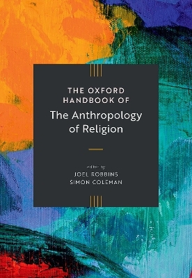 The Oxford Handbook of the Anthropology of Religion - 