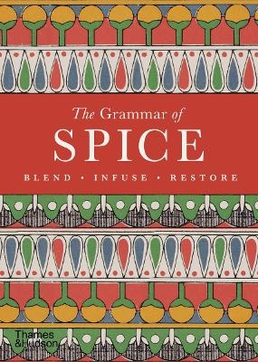 The Grammar of Spice - Caz Hildebrand