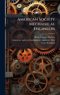 American Society Mechanical Engineers - 