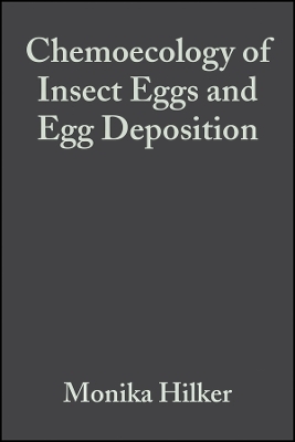 Chemoecology of Insect Eggs and Egg Deposition -  Hilker