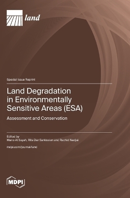 Land Degradation in Environmentally Sensitive Areas (ESA)