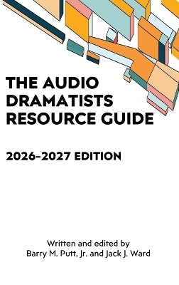 The Audio Dramatists Resource Guide