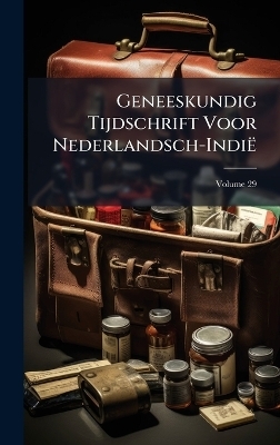 Geneeskundig Tijdschrift Voor Nederlandsch-Indië