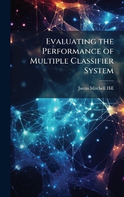 Evaluating the Performance of Multiple Classifier System