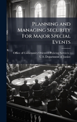 Planning and Managing Security For Major Special Events - 