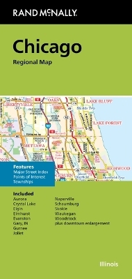Rand McNally Folded Map: Chicago Regional Map -  Rand McNally