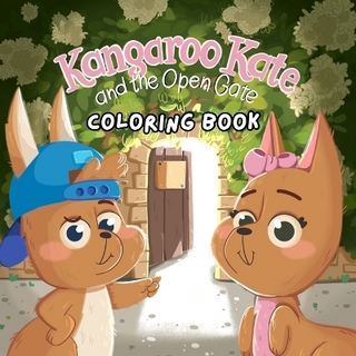 Kangaroo Kate And The Open Gate Coloring Book