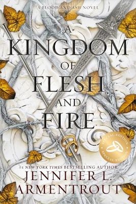 A Kingdom of Flesh and Fire Special Edition - Jennifer L. Armentrout