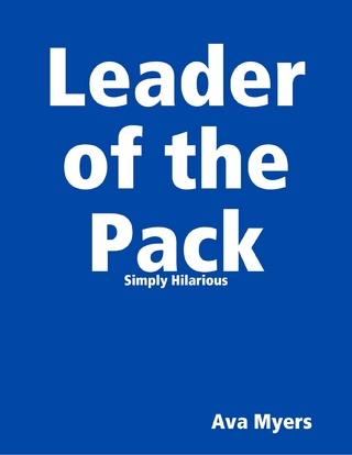 Leader of the Pack Simply Hilarious