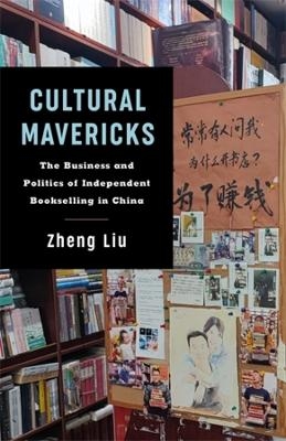 Cultural Mavericks - Zheng Liu