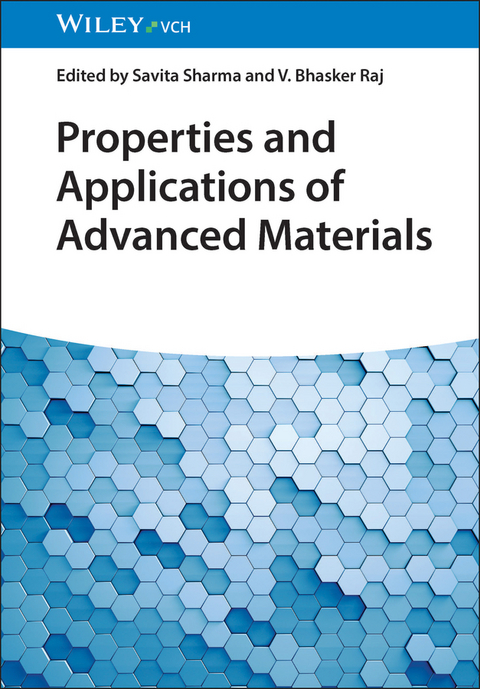 Properties and Applications of Advanced Materials - 