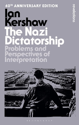 The Nazi Dictatorship - Ian Kershaw