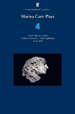 Marina Carr: Plays 4 - Marina Carr