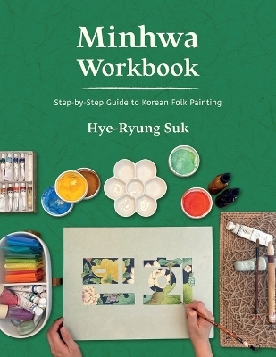 Minhwa Workbook - Hye-Ryung Suk