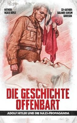 Die Geschichte Offenbart - Vickie Boyle, Siglinde Kursim Goodson
