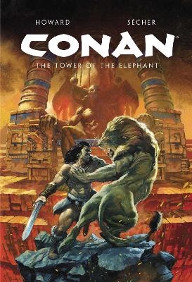Conan Illustrated: The Tower of the Elephant - Robert E. Howard