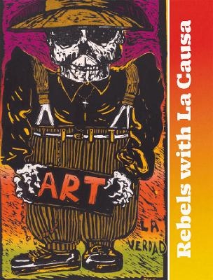 Rebels with La Causa - Tere Romo, Tatiana Reinoza, Jesús Barraza, Ella Maria Diaz, Lorena Márquez