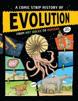 A Comic Strip History of Evolution - Anna Claybourne