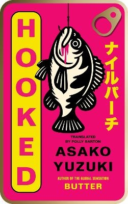 Hooked - Asako Yuzuki