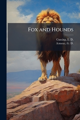 Fox and Hounds - 