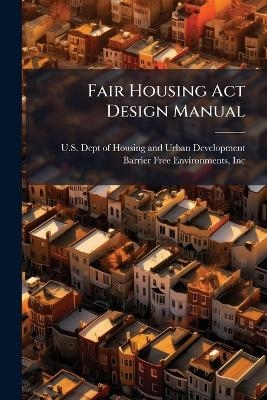 Fair Housing Act Design Manual - 