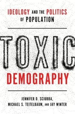 Toxic Demography