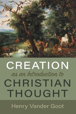 Creation as an Introduction to Christian Thought