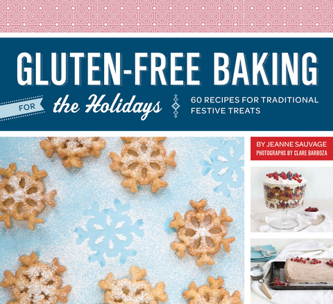 Gluten-Free Baking for the Holidays -  Jeanne Sauvage