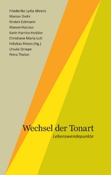 Wechsel der Tonart - Felizitas Peters, Friederike Lydia Ahrens