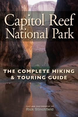 Capitol Reef National Park - Rick Stinchfield
