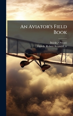 An Aviator's Field Book - 