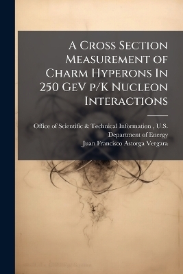 A Cross Section Measurement of Charm Hyperons In 250 GeV p/K Nucleon Interactions - Juan Francisco Astorga Vergara