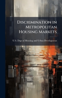 Discrimination in Metropolitan Housing Markets - 