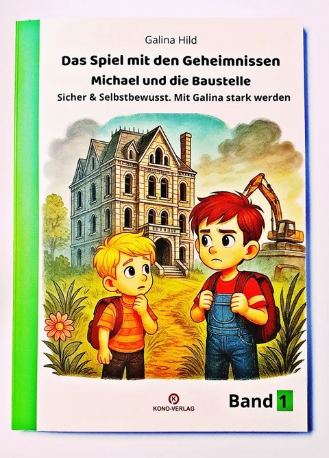 Das Spiel mit den Geheimnissen - Band 1 - Galina Hild