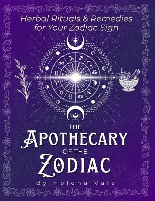 The Apothecary of the Zodiac