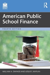 American Public School Finance - Owings, William A.; Kaplan, Leslie S.