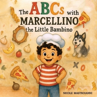 The ABCs with Marcellino the Little Bambino