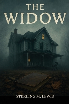 The Widow - Sterling M Lewis