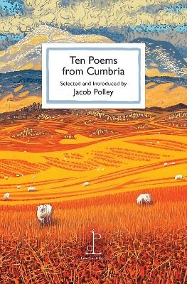 Ten Poems from Cumbria - 