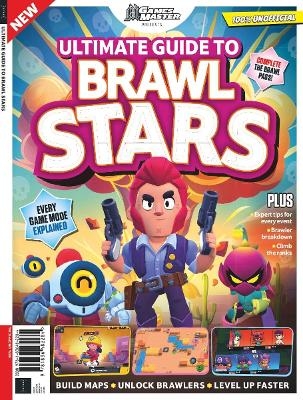 Ultimate Guide to Brawl Stars