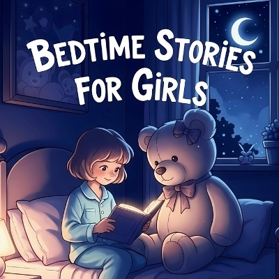 Bedtime Stories for Girls - Nico Fantail