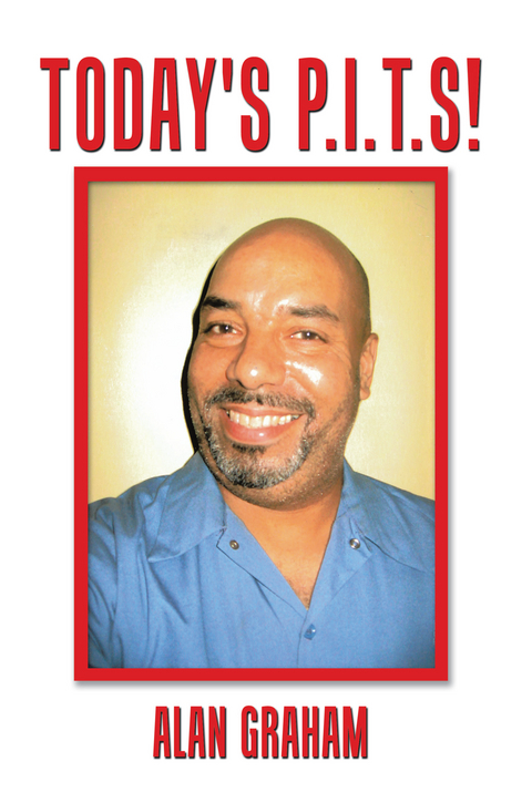 Today's P.I.T.S! - Alan Graham